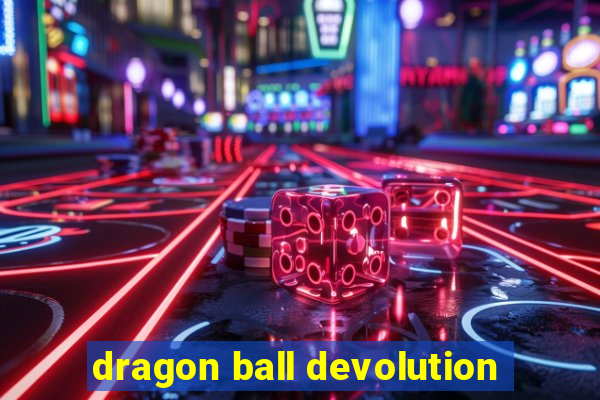 dragon ball devolution